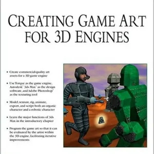 Creating Game Art for 3D Engines Certified