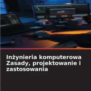 Deal Inżynieria komputerowa Zasady, projektowanie i zastosowania
