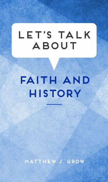 Let's Talk About Faith and History Free Returns