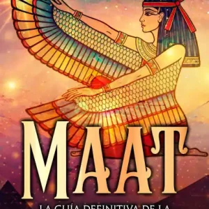 Flash Sale Maat: La guía definitiva de la filosofía de Maat, sus principios y la magia en la espiritualidad kemetista