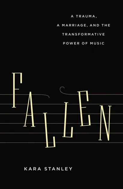 Fallen: A Trauma, a Marriage, and the Transformative Power of Music In Demand