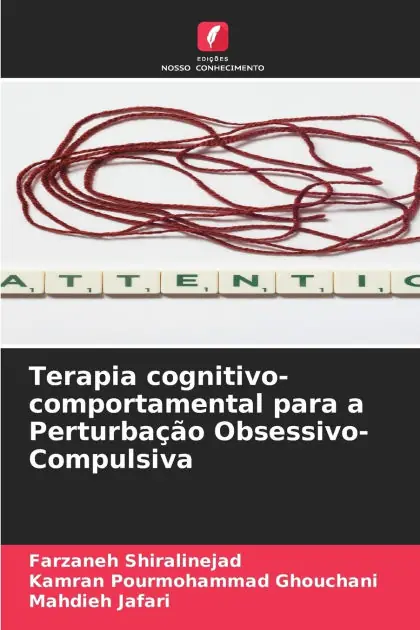 Terapia cognitivo-comportamental para a Perturba��o Obsessivo-Compulsiva New Release