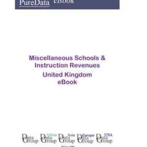 Miscellaneous Schools & Instruction Revenues in the United Kingdom Weekend Sale