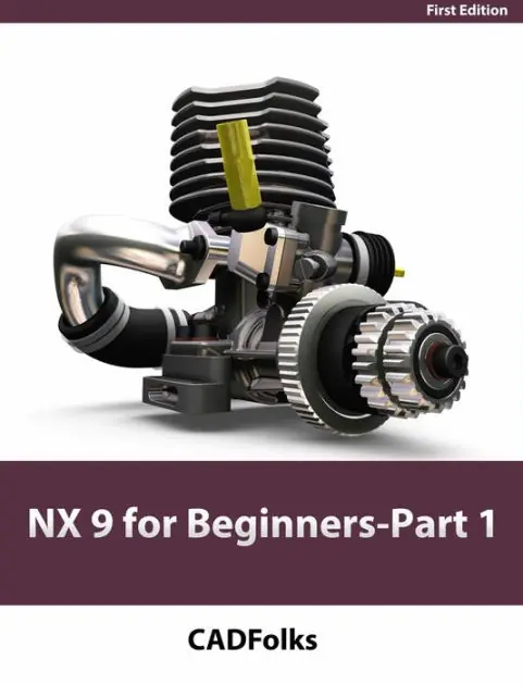 NX 9 for Beginners - Part 1 (Getting Started with NX and Sketch Techniques) Price Drop