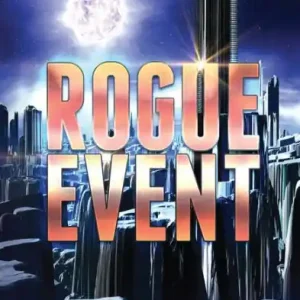 Rogue Event In Demand