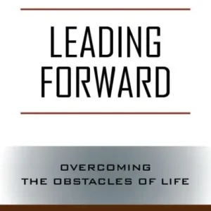 Leading Forward: Overcoming the Obstacles of Life Affordable
