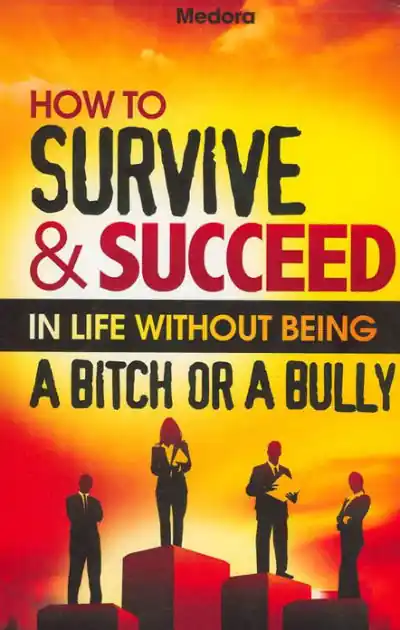 Express Delivery How to Survive and Succeed in Life Without Being a Bitch or a Bully