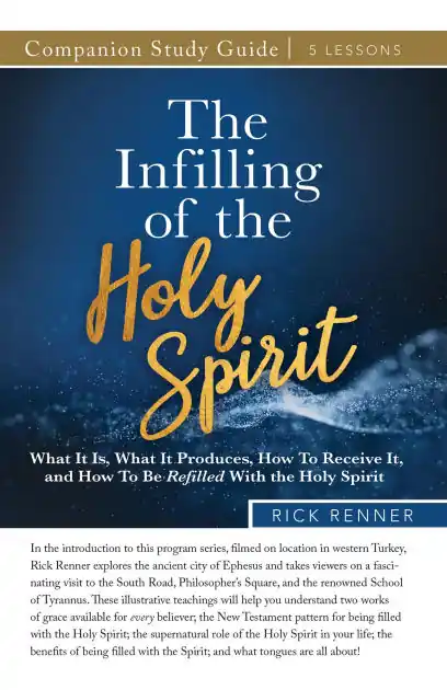 The Infilling of the Holy Spirit Study Guide Last Chance