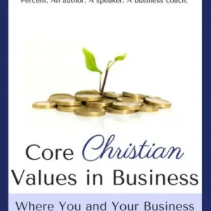 Core Christian Values in Business Factory Price