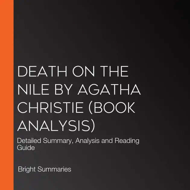 Death on the Nile by Agatha Christie (Book Analysis): Detailed Summary, Analysis and Reading Guide One Day Deal