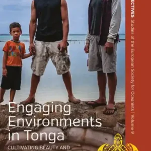 Price Cut Engaging Environments in Tonga: Cultivating Beauty and Nurturing Relations in a Changing World
