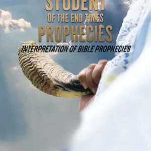 A STUDENT OF THE END TIMES PROPHECIES No Minimum Order