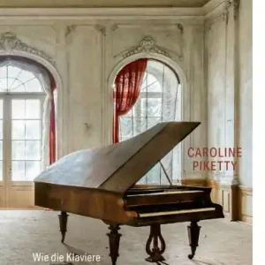 Geraubte Harmonien: Wie die Klaviere jüdischer Familien nach Paris zurückkehrten New Release