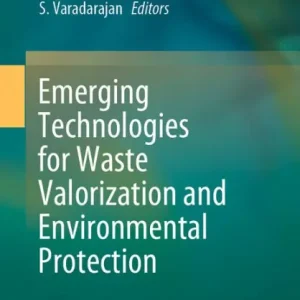 Place Order Emerging Technologies for Waste Valorization and Environmental Protection