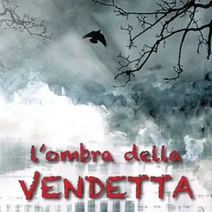 Editor’s Pick L'ombra della vendetta