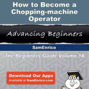 How to Become a Chopping-machine Operator Top Pick