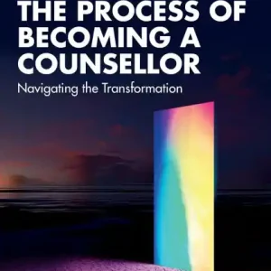 The Process of Becoming a Counsellor: Navigating the Transformation Viral