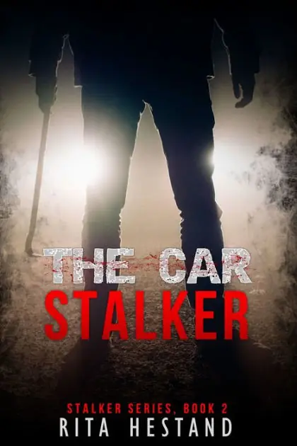 The Car Stalker -Book Two of the Stalker Series Limited Offer