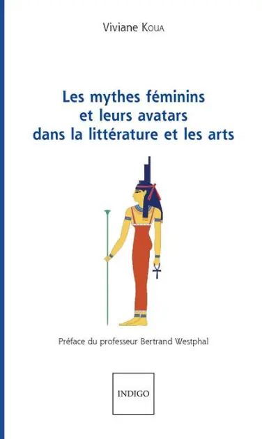 Clearance Les mythes féminins et leurs avatars dans la littérature et les arts