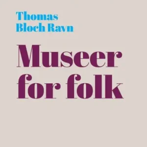 Museer for folk: 1909 Free Shipping