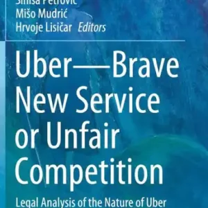 Uber-Brave New Service or Unfair Competition: Legal Analysis of the Nature of Uber Services Secure Checkout