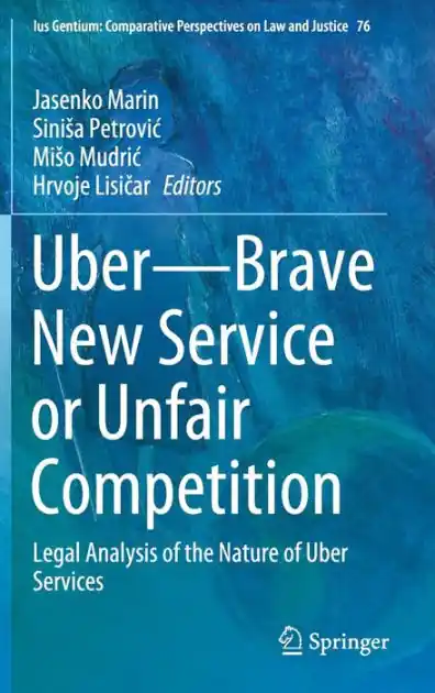 Uber-Brave New Service or Unfair Competition: Legal Analysis of the Nature of Uber Services Secure Checkout