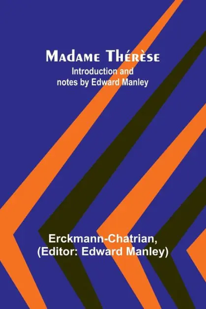 Get Yours Madame Th�r�se; Introduction and notes by Edward Manley