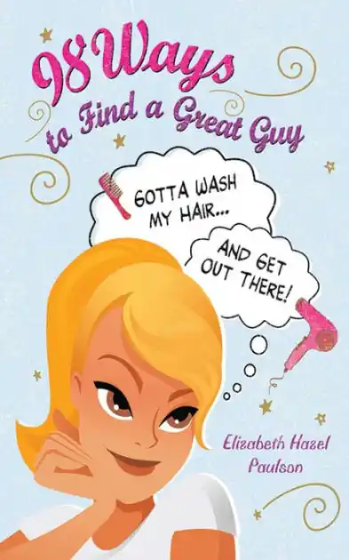 New Arrival 98 Ways to Find a Great Guy