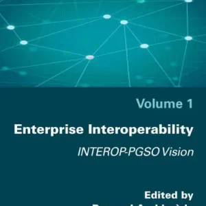 Fan Favorite Enterprise Interoperability: INTEROP-PGSO Vision / Edition 1