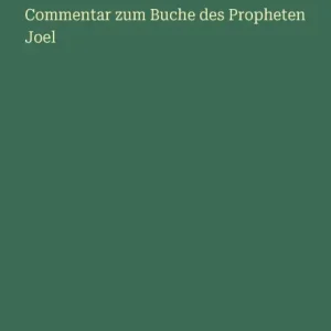 Sale Commentar zum Buche des Propheten Joel