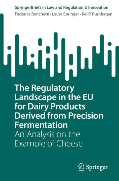The Regulatory Landscape in the EU for Dairy Products Derived from Precision Fermentation: An Analysis on the Example of Cheese Weekend Sale