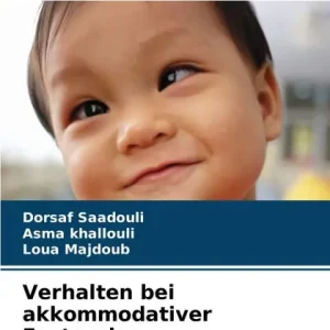 Limited Edition Verhalten bei akkommodativer Esotropie