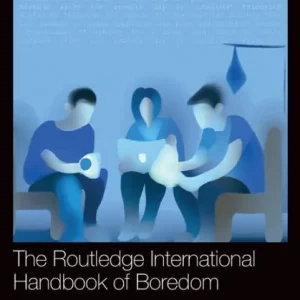 The Routledge International Handbook of Boredom Factory Price