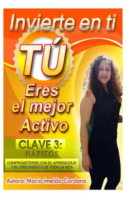 Free Shipping Invierte en ti, Tu eres el mejor Activo: Clave 3 Habitos Comprometerse Con El Aprendizaje Y El Crecimiento De Toda La Vida
