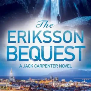 New Release The Eriksson Bequest