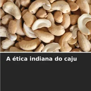 Don’t Miss Out A Ã¯Â¿Â½tica indiana do caju