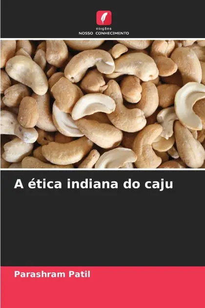 Don’t Miss Out A �tica indiana do caju