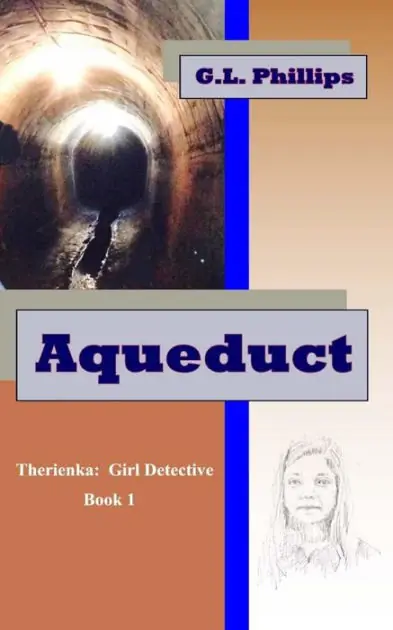Last Chance Aqueduct: Therienka: Girl Detective