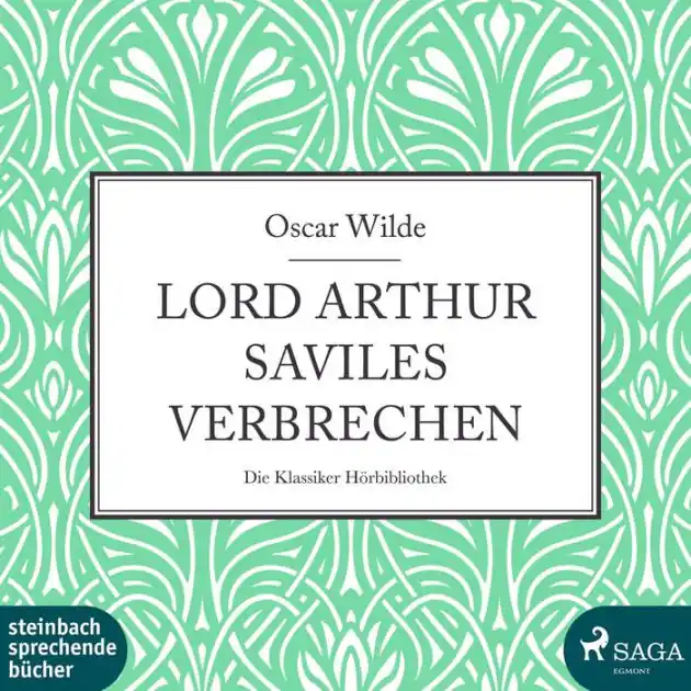 Discount Lord Arthur Saviles Verbrechen (Ungekürzt)