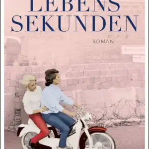 Lebenssekunden: Roman. Von der Bestseller-Autorin von "Zwei Handvoll Leben" "Ein bewegendes Stück Zeitgeschichte" - Bayerische Rundschau Special Offer