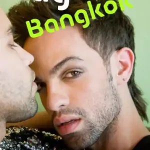 Gay Bangkok: Complete Gay Travel Guide to Bangkok, Thailand Authentic
