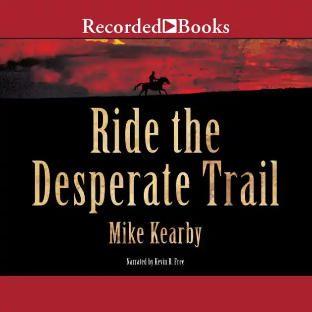 Ride the Desperate Trail Place Order