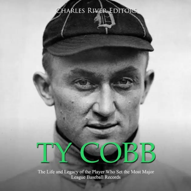 Latest Ty Cobb: The Life and Legacy of the Player Who Set the Most Major League Baseball Records