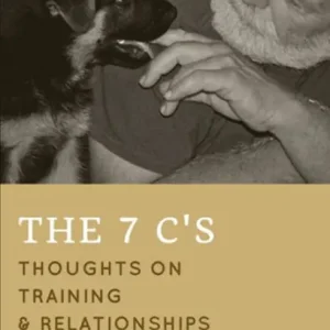 The 7 C's: Thoughts On Training & Relationships Brand New