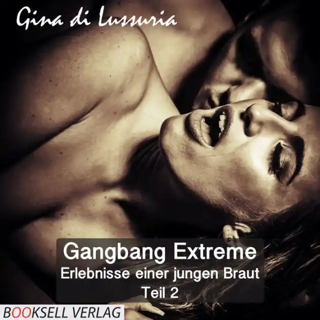 Crafted Erlebnisse einer jungen Braut - Gangbang Extreme, Teil 2