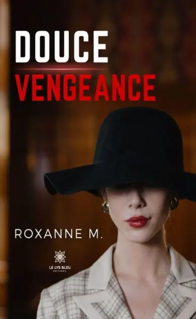 Douce vengeance Crafted