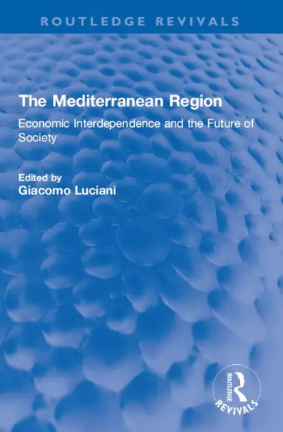 The Mediterranean Region: Economic Interdependence and the Future of Society Flash Sale