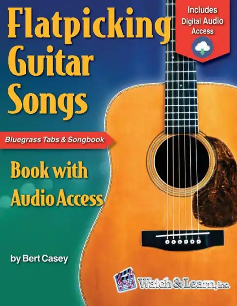 Flatpicking Guitar Songs: Book with Online Audio Professional Grade