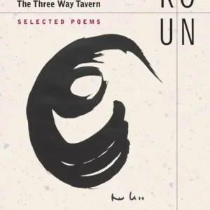 The Three Way Tavern: Selected Poems Fresh Stock