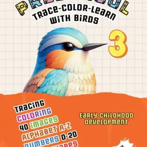 Get Yours Preschool: Trace-Color-Learn with Birds 3: